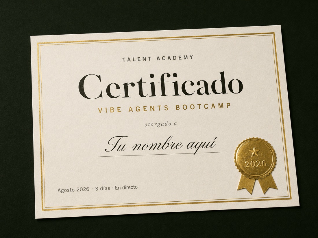 Certificado del Vibe Agents Bootcamp de Talent Academy, con sello dorado 2026